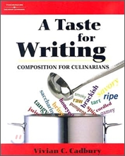 A Taste for Writing