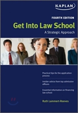 Kaplan Get Into Law School, 4/E