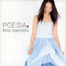 Mika Agematsu - Poesia (�̰���)