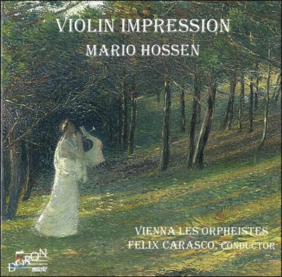 Mario Hossen 마리오 호센 - 바이올린 인상: 타르티니 / 크라이슬러 / 파가니니 / 글룩 (Violin Impression - Tartini / Kreisler / Paganini / Gluck) 마리오 호센