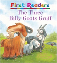 First Readers : Three Billy Goat Gruff