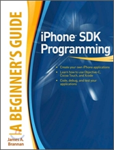 iPhone SDK Programming : A Beginner's Guide