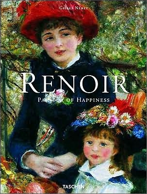 Renoir : Painter of Happiness