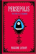 Persepolis: The Story of a Childhood Persepolis: The Story of a Childhood