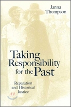 Taking Responsibility for the Past