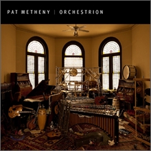 Pat Metheny - Orchestrion