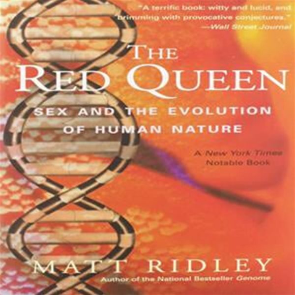 The Red Queen Sex And The Evolution Of Human Nature Paperback