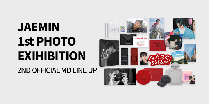 <NARCISSISM : JAEMIN 1st PHOTO EXIHIBITION> 2nd MD