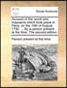 Account of the revolt and massacre which took place in Paris, on the 10th of August, 1792. ... By a person present at the time. The second edition.