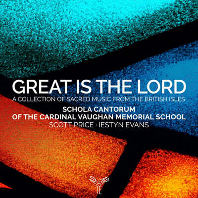 Schola Cantorum of the Cardinal Vaughan Memorial School 전례 합창 음악 선곡집 (Great is the Lord) 