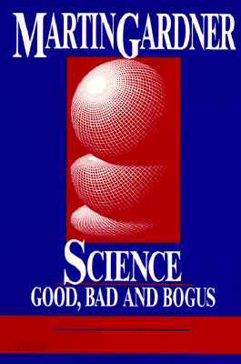 Science: Good, Bad, and Bogus