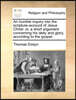 An Humble Inquiry Into the Scripture-Account of Jesus Christ