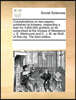 Considerations on two papers, published at Antwerp, respecting a loan for 3,600,000 guilders; to be subscribed at the houses of Messieurs J. E. Werbrouck and C. J. M. de Wolf, of that city. The third