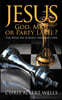 Jesus: God, Man or Party Label? the Dead Sea Scrolls' Messiah Code