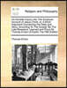 An  Humble Inquiry Into the Scripture-Account of Jesus Christ: Or, a Short Argument Concerning His Deity and Glory, According to the Gospel. by the La