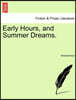 Early Hours, and Summer Dreams.