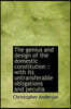 The Genius and Design of the Domestic Constitution