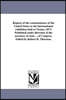 Reports of the commissioners of the United States to the International exhibition held at Vienna, 1873. Published under direction of the secretary of