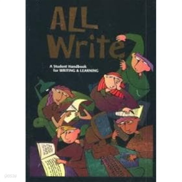 All Write - A Student Handbook for Writing &amp; Learning