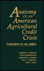 Anatomy of an American Agricultural Credit Crisis