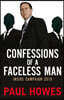 Confessions of a Faceless Man