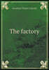 The factory
