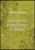 A souvenir from Jennie C. Blake