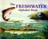 The Freshwater Alphabet Book