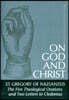 On God and Christ: The Five Theological Orations and Two Letters to Cledonius
