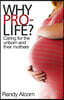 Why Prolife?