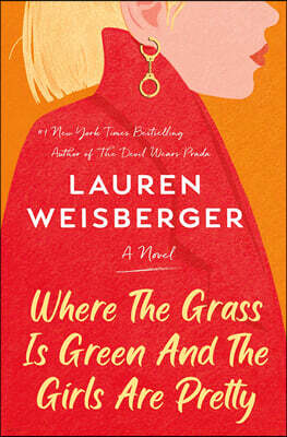 Where the Grass Is Green and the Girls Are Pretty