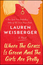 Where the Grass Is Green and the Girls Are Pretty