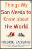 Things My Son Needs to Know About The World