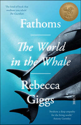 Fathoms : the world in the whale