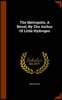 The Metropolis, A Novel, By The Author Of Little Hydrogen