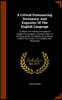 A Critical Pronouncing Dictionary, and Expositor of the English Language
