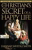 The Christian's Secret of a Happy Life