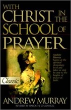 With Christ in the School of Prayer
