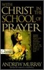 With Christ in the School of Prayer