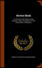 Service Book: For the Use of the Church of the Disciples, Taken Principally From the Old and New Testaments