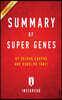 Summary of Super Genes