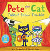 Pete the Cat: Talent Show Trouble: Includes Over 30 Stickers!