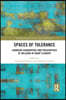 Spaces of Tolerance