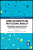 Human Geography and Professional Mobility
