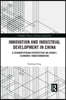 Innovation and Industrial Development in China
