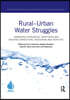 Rural–Urban Water Struggles