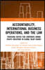 Accountability, International Business Operations and the Law