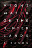 Nightwatch on the Hinterlands
