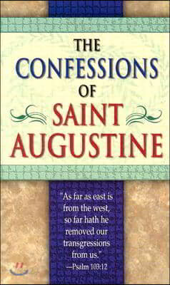 The Confessions of Saint Augustine