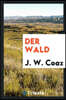Der Wald